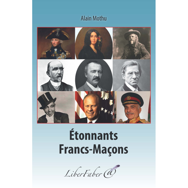 liber-faber-alain-mothu-etonnants-franc-macons-livres-decors-rituels-maconniques-esoterisme-religions-franc-maconnerie-fm