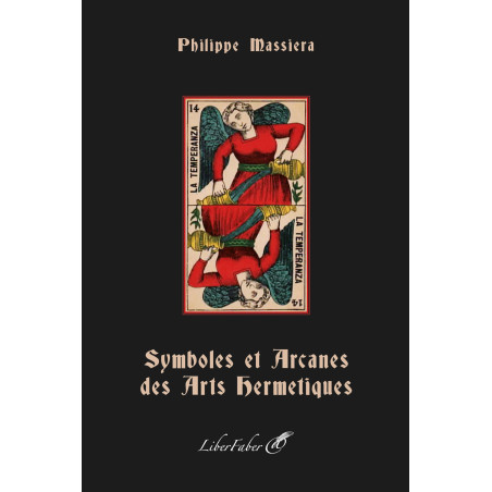 livres-maconniques-philippe-massiera-symboles-arcanes-arts-hermetiques-editions-liber-faber